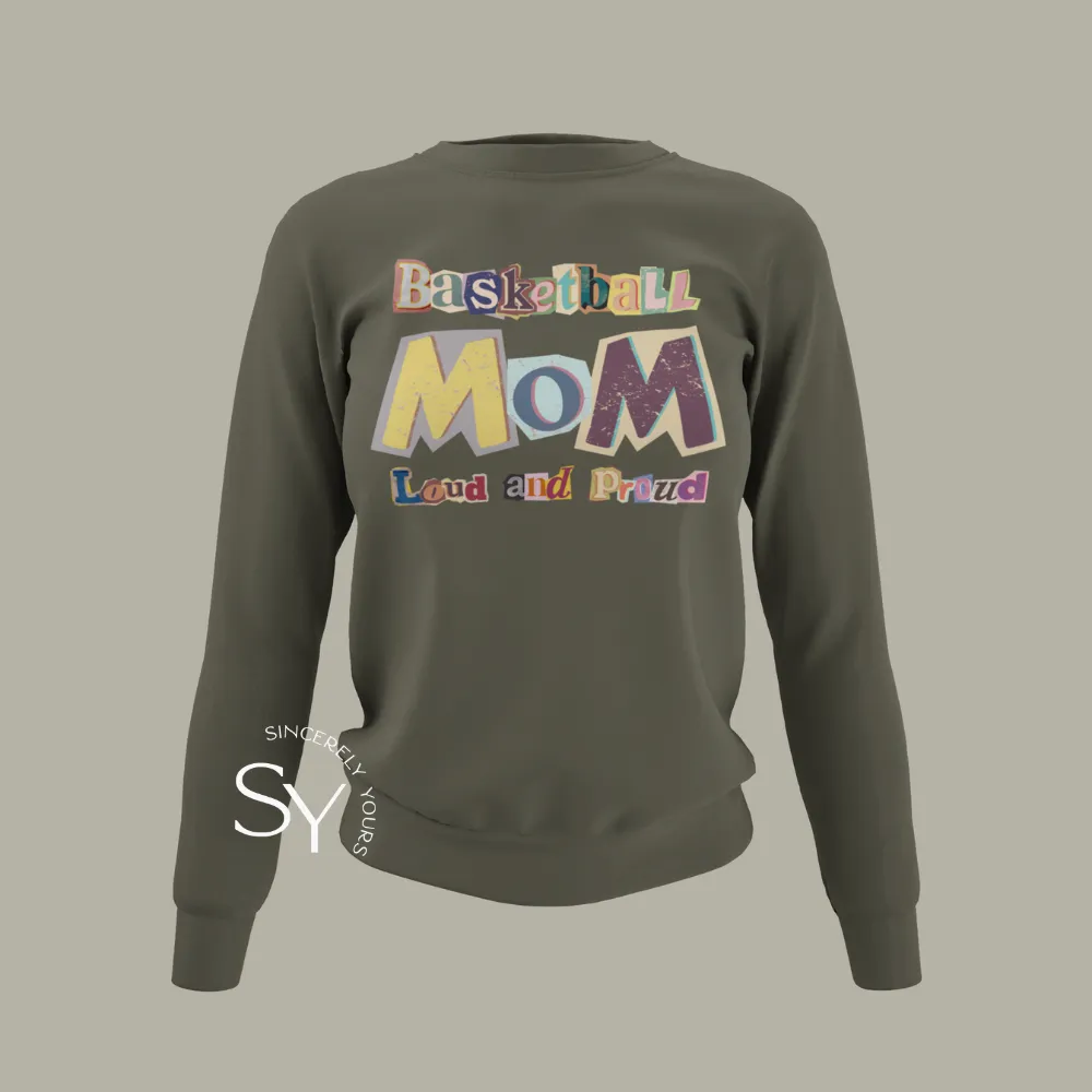 Loud & Proud Basketball Mom